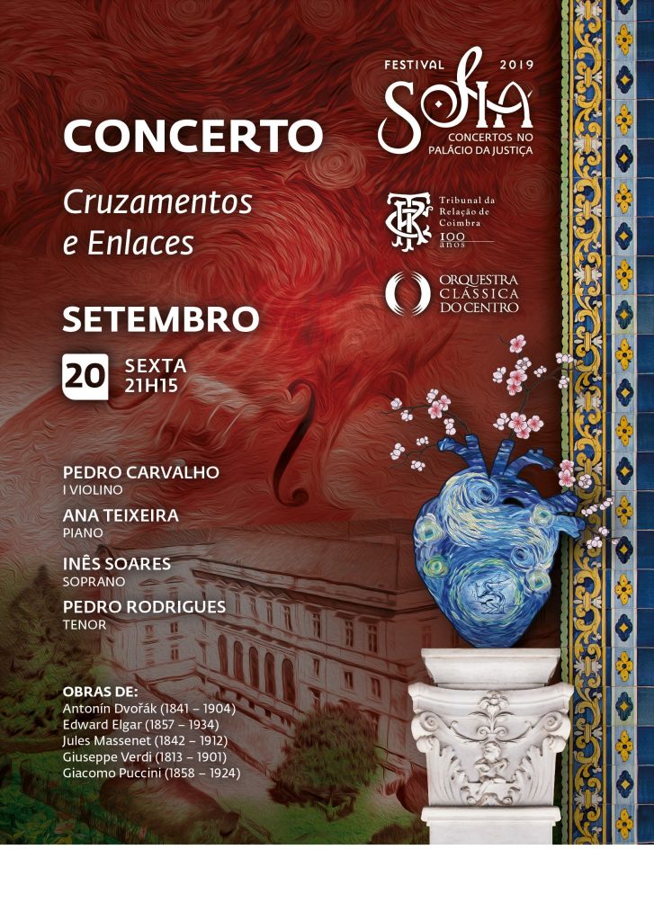 Festival Sofia 2019
Concertos no Palácio da Justiça
COIMBRA